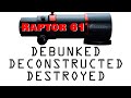 Radian RAPTOR 61 - DESTROYED [debunked and deconstructed]