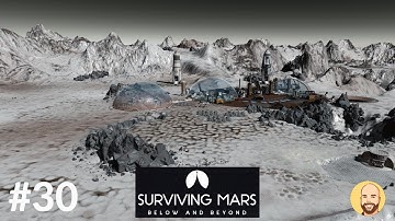 Below and Beyond (Full Release) - Hardest Map - Surviving Mars - Ep 30
