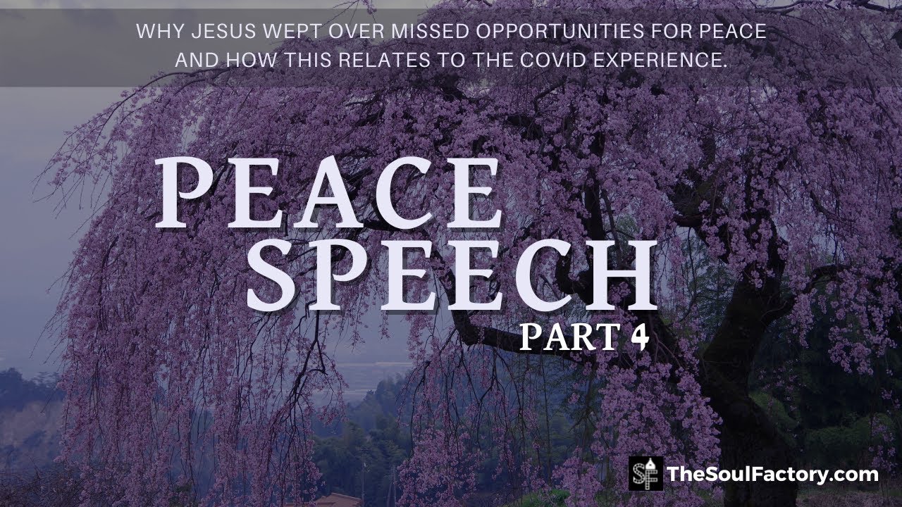 Peace Speech Part 4 YouTube