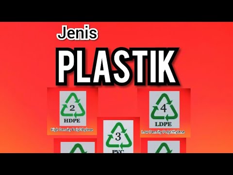 Cara mengetahui jenis-jenis PLASTIK