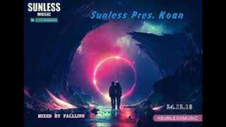 Sunless Pres. Koan - Музыкальный релакс@sunlessmusic (Mixed By Fallling)