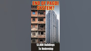 End of Pagdi System in Mumbai? Big Announcement! 🏢➡️🏙️