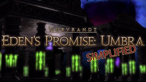 FFXIV Simplified - Eden - Eden