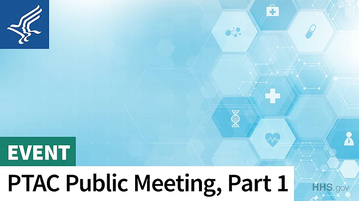 PTAC Public Meeting | Care Coordination and Alternative Payment Models | June 10, 2021 | Part 1 of 4