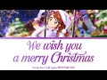 We wish you a merry Christmas | Shibuki Ran | Aikatsu Full Lyrics ROM/KAN/ENG