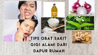 Cara alami dan ampuh mengatasi sakit gigi - chanel informasi
