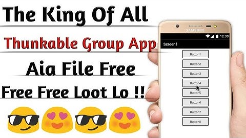 The King Of All Thunkable High Quality Aia File Of Group App Earning, Free Aia File Of Thunkable
