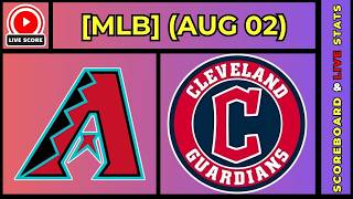 🔴 Arizona Diamondbacks vs Cleveland Guardians | MLB Baseball August 2, 2026 Live SCOREBOARD EN VIVO