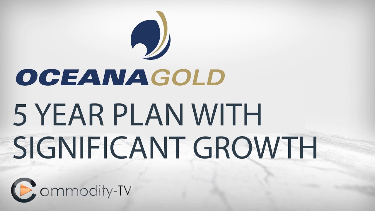 OceanaGold: Five-Year Plan to Increase Production and Reduce Costs