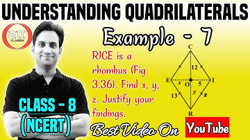 Example 7 - Ch:3 - NCERT Class 8 Maths - Understanding Quadrilaterals | RICE is a rhombus (Fig 3.36)