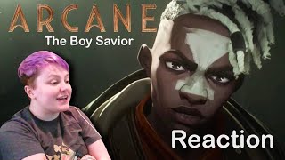 "The Boy Savior" ~ ARCANE (REACTION)