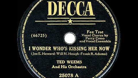 1947 HITS ARCHIVE: I Wonder Who’s Kissing Her Now (1939 version) - Perry Como & Ted Weems