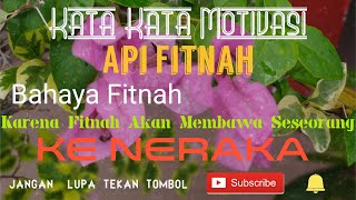 Kata Kata Motivasi Api Fitnah