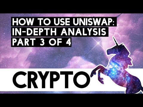 How To Use Uniswap In Depth Analysis part 3 of 4