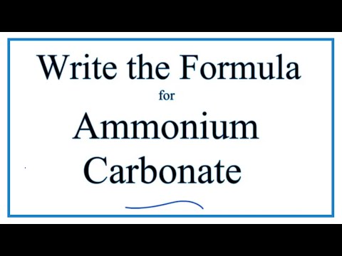 How to Write the Formula for Ammonium carbonate