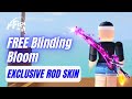 I GOT It FREE?! - How to Get Blinding Bloom Rod Skin in Fish It Tutorial Without Quest