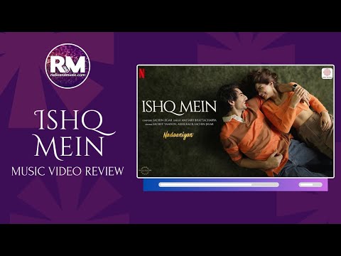 Ishq Mein | Nadaaniyan | Music Video Review
