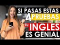 🔴 ¡PON A PRUEBA TU INGLÉS! 📝| SI PASAS ESTAS 4 PRUEBAS TU INGLÉS ES MUY BUENO ✅