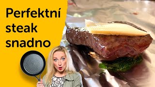 Jak připravit perfektní steak | Menu od Koko