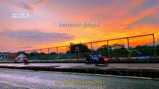 STORY WA LAGU 'DI MATAMU' dan tak seharusnya aku bertemu dirimu