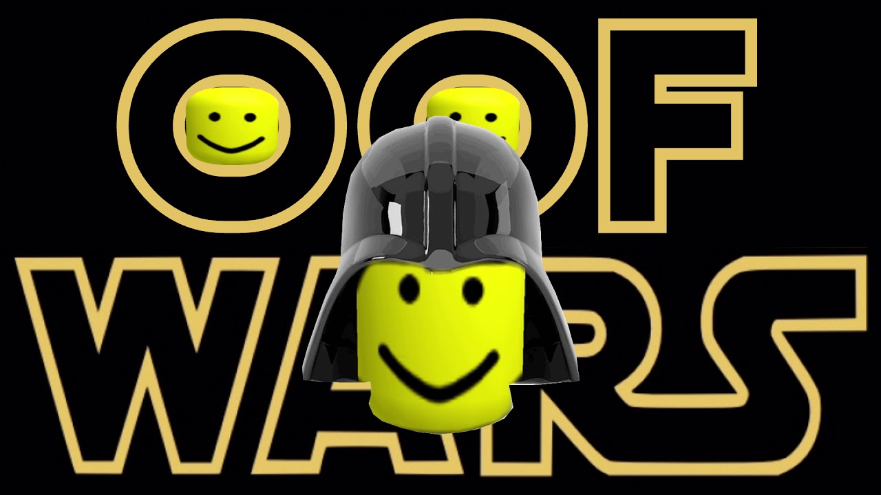 Star Wars But With The Roblox Death Sound Oof Wars The Imperial