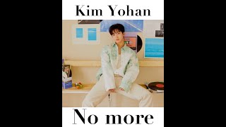 KIM YOHAN/No More/VERTICAL