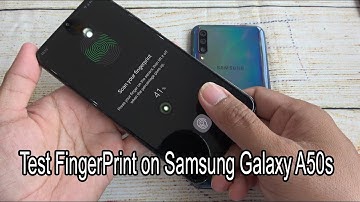Test FingerPrint on Samsung Galaxy A50s and Samsung A50
