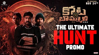 Kotabommali PS - The Ultimate Hunt | Promo | Srikanth, Varalaxmi, Rahul Vijay, Shivani | Teja Marni Image