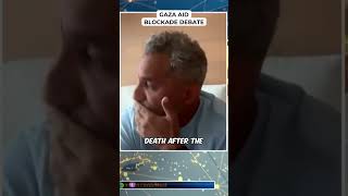 Gaza Aid Blockade Debate