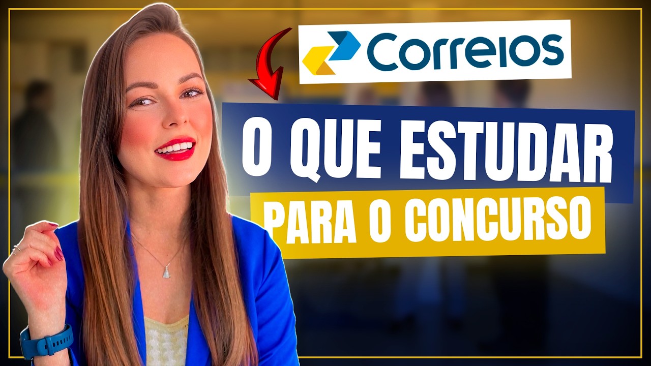 O QUE ESTUDAR PARA O CONCURSO DOS CORREIOS 2024 | AGENTE DOS CORREIOS ...