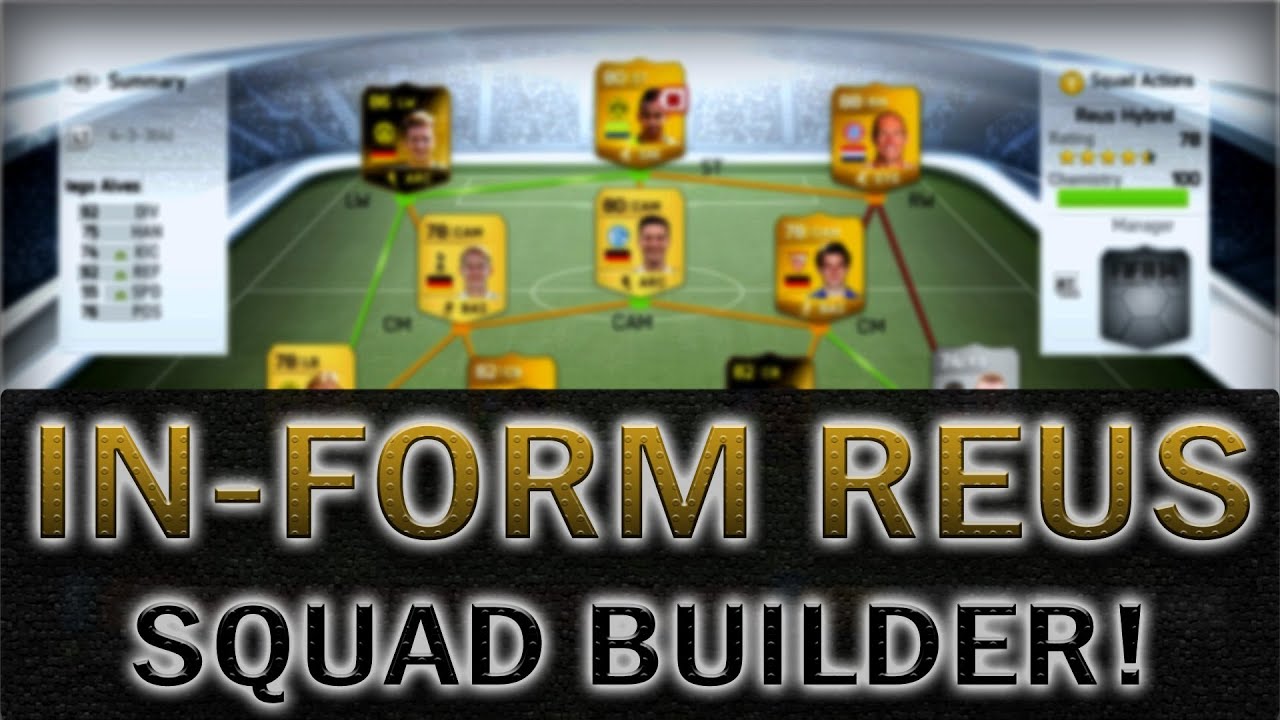 FIFA 14 | IF Reus Squad Builder | Ft IF Reus & Robben