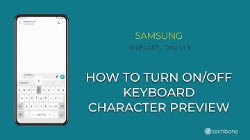 How to Turn On/off Keyboard Character preview - Samsung [Android 11 - One UI 3]
