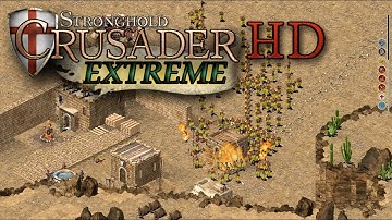 Extreme Trail 8: Wazirs Fortress + RUSH tactics - Stronghold Crusader HD (90 speed)