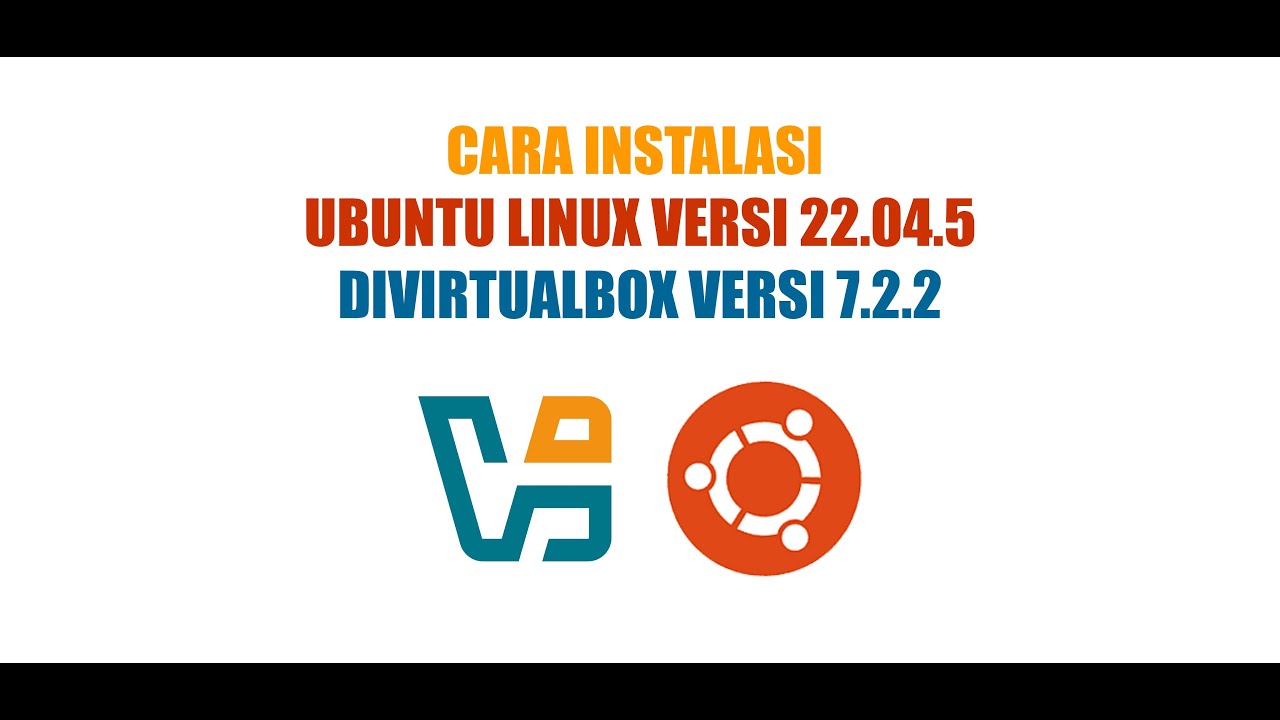Tutorial cara menginstal Ubuntu Linux di Virtualbox - YouTube