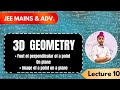 3D GEOMETRY | L-10| IMAGE OF A POINT ON PLANE |FOOT OF PERPENDICULAR | JEE MAINS &amp; ADV.| CLASS 12