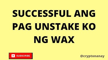 HOW TO UNSTAKE YOUR WAX TOKEN PART 2 | ALIENWORLDS #waxblocksoi #waxp #waxtoken