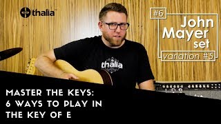 6 ways to play in the key of e - master the keys series