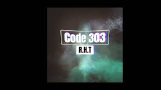 R.H.T - Code 303 (balkiantek)