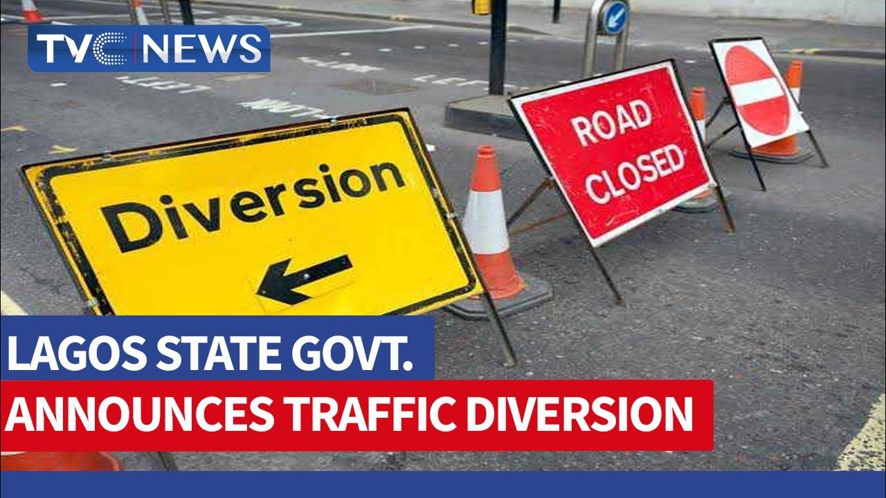 Lagos State Govt. Announces Traffic Diversion on Monday, Tuesday