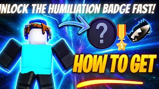 EASY GUIDE TO GET THE HUMILIATION BADGE IN 99 NIGHTS IN THE FOREST