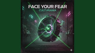 Face Your Fear