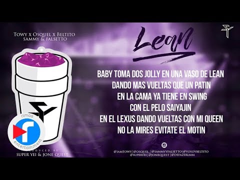 Lean Superiority X Towy X Osquel X Beltito X Sammy X Falsetto