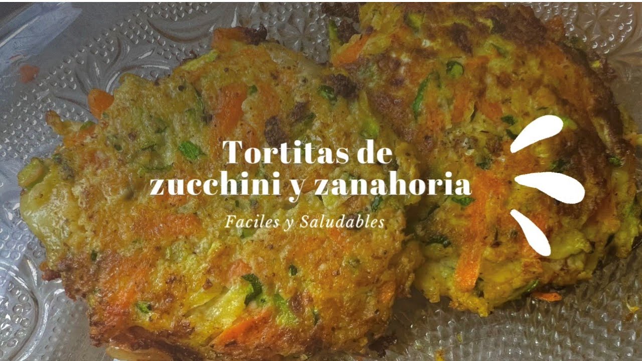 Tortitas de Zucchini y Zanahorias!!! | Receta Facil y Saludable !!! -  YouTube