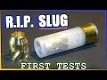 G2 Research R.I.P.  Shotgun Slugs -  FIRST!  Tests