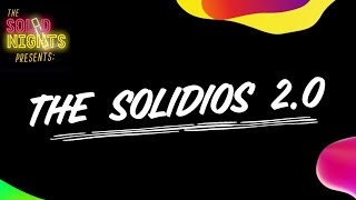 THE SOLIDIOS 2.0 TEASER TRAILER 🔥