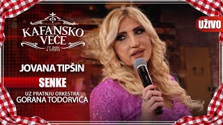 JOVANA TIPSIN - SENKE | UZIVO | (ORK. GORANA TODOROVICA) | 2023 | KAFANSKO VECE Resimi