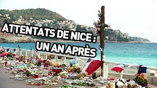 Attentats de Nice : Un An Après