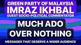 MUCH ADO OVER NOTHING | IMRAZ IKHBAL | SATURDAY, 20 SEPTEMBER 2025