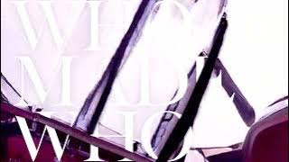 WhoMadeWho - Silence & Secrets (Adriatique Remix)