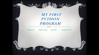 python programming || My first python program || Hello World in python || python tutorial